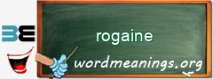 WordMeaning blackboard for rogaine